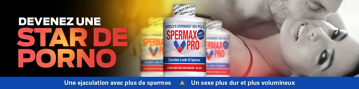 Spermax aphrodisiaque homme volume du sperme Pharmasterols